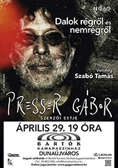 Presser G�bor koncertje Duna�jv�rosban, 2015.&nbsp;�prilis&nbsp;29‑�n